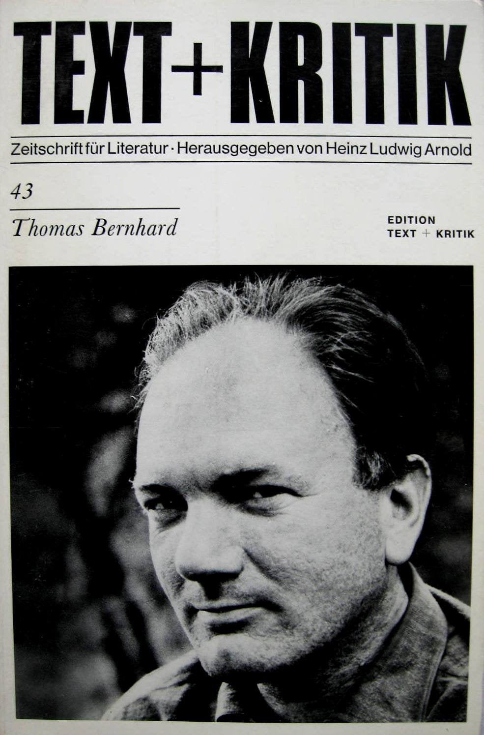 Text + Kritik - Zeitschrift für Literatur - 43 Thomas Bernhard book
