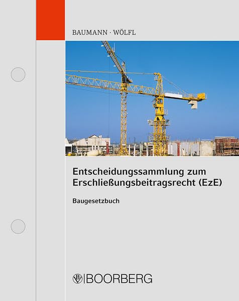 Entscheidungssammlung zum Erschließungsbeitragsrecht (EzE/BauGB) Law