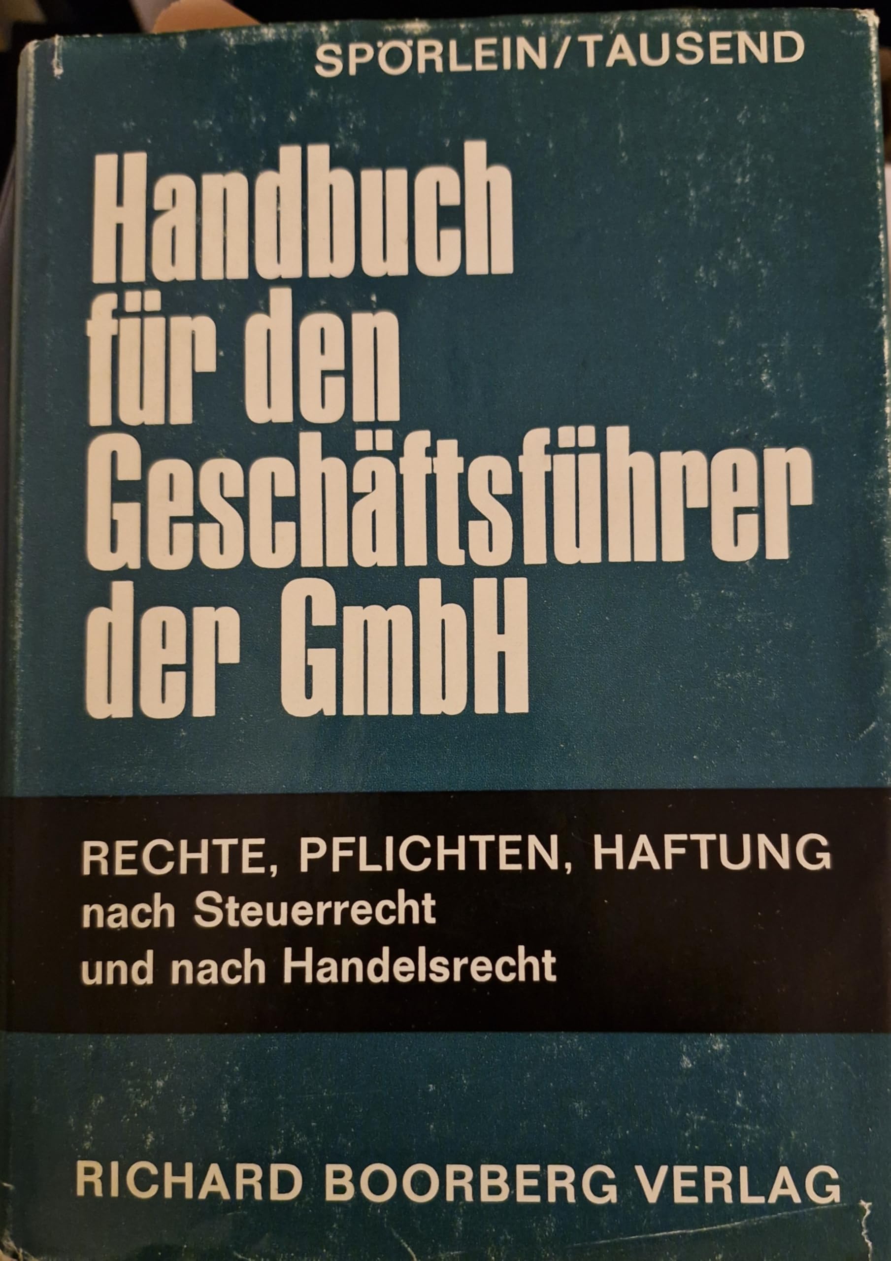 Handbuch für den Geschäftsführer der GmbH Business, Finance & Career