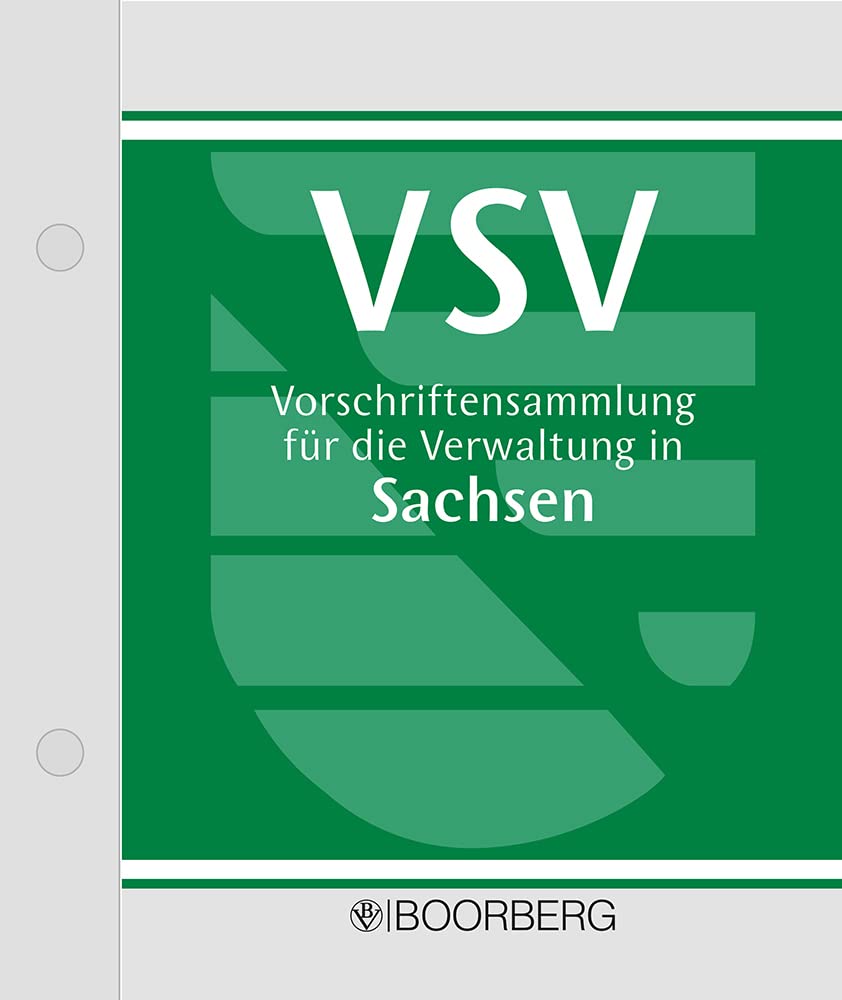 Vorschriftensammlung für die Verwaltung in Sachsen (VSV): Inklusive Online-Dienst Law