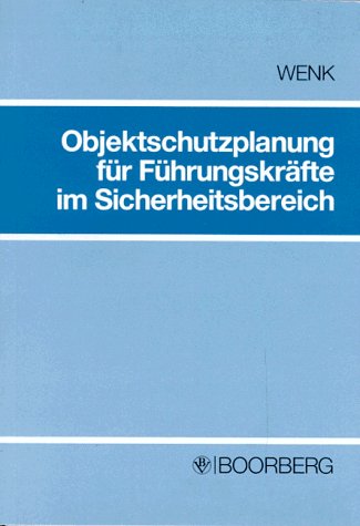 Objektschutzplanung für Führungskräfte im Sicherheitsbereich book