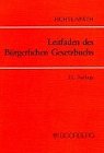 Leitfaden des Bürgerlichen Gesetzbuchs. Mit zahlreichen Beispielen Law