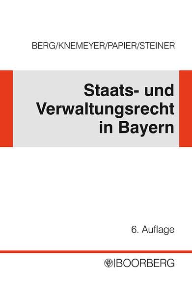Staatsrecht und Verwaltungsrecht in Bayern book