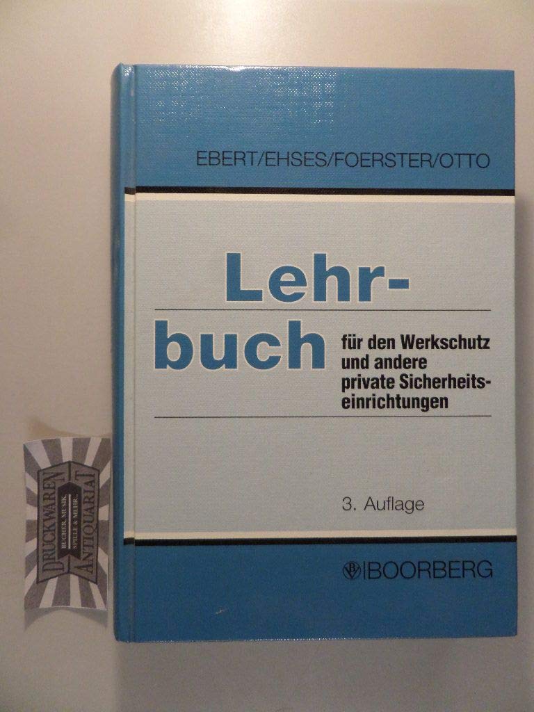 Lehrbuch für den Werkschutz und andere private Sicherheitseinrichtungen Books