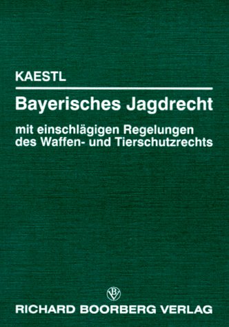 Jagdrecht in Bayern Books