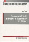Kommunalrecht Nordrhein-Westfalen in Fällen Law