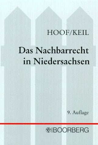 Das Nachbarrecht in Niedersachsen. (Boorberg) Law
