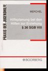 Hilfeplanung bei den Hilfen zur Erziehung Law