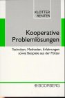 Kooperative Problemlösungen: Techniken, Methoden, Erfahrungen sowie Beispiele aus der Polizei Books