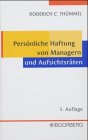 Persönliche Haftung von Managern und Aufsichtsräten Law