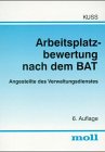 Arbeitsplatzbewertung nach dem BAT. Angestellte des Verwaltungsdienstes Law