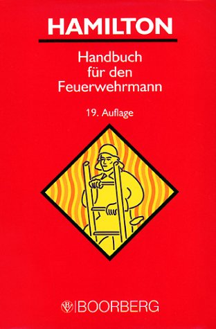 Hamilton - Handbuch für den Feuerwehrmann Law
