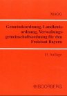 Gemeindeordnung, Landkreisordnung, Verwaltungsgemeinschaftsordnung für den Freistaat Bayern book
