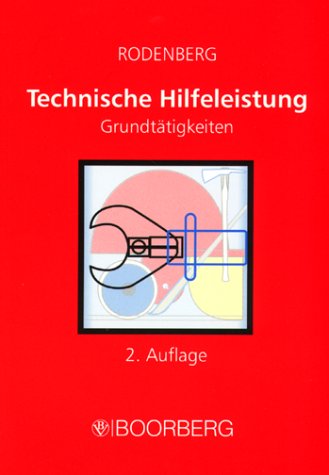 Technische Hilfeleistung: Grundtätigkeiten Law