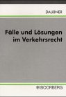 Fälle und Lösungen im Verkehrsrecht Books