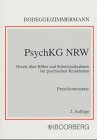 PsychKG - Gesetz über Hilfen und Schutzmaßnahmen bei psychischen Krankheiten: Praxiskommentar Medicine