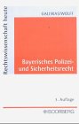 Bayerisches Polizei- und Sicherheitsrecht Law