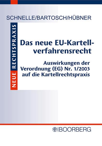 Das neue EU-Kartellverfahrensrecht Law