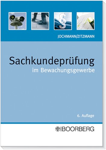 Sachkundeprüfung im Bewachungsgewerbe Social Sciences