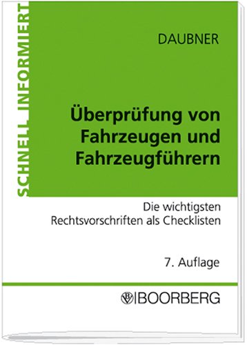 Überprüfung von Fahrzeugen und Fahrzeugführern (SCHNELL INFORMIERT) Law