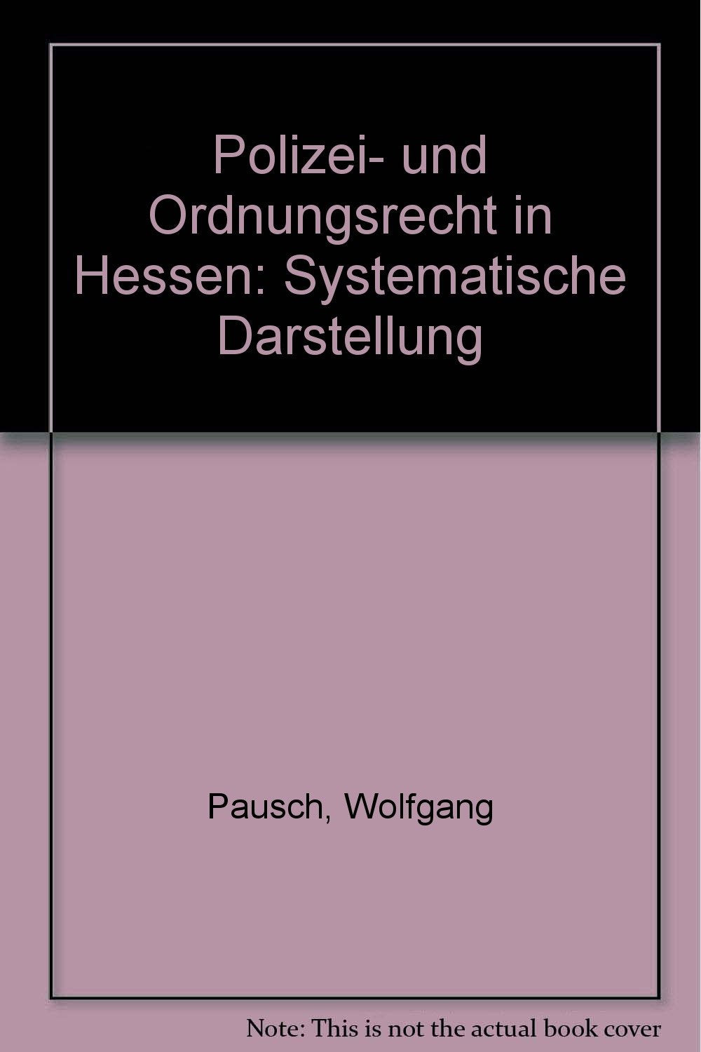 Polizei- und Ordnungsrecht in Hessen Law
