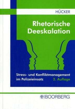 Rhetorische Deeskalation: Stress- und Konfliktmanagement Lifestyle