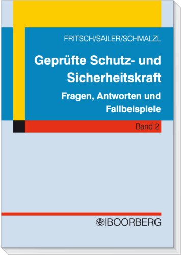 Geprüfte Schutz- und Sicherheitskraft - Band 2: Fragen, Antworten und Fallbeispiele Law