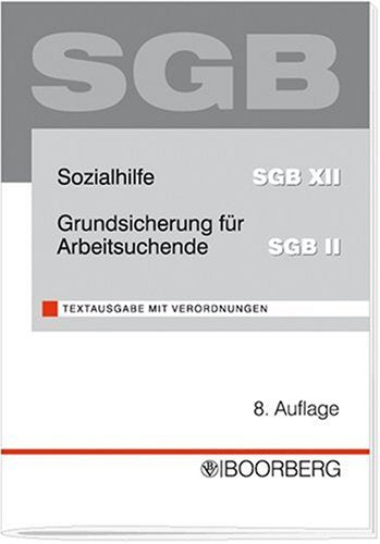 Sozialhilfe SGB XII, Grundsicherung für Arbeitsuchende SGB II Books