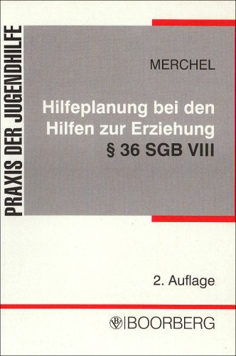 Hilfeplanung bei den Hilfen zur Erziehung § 36 SGB VIII: Paragraph 36 SGB VIII Law