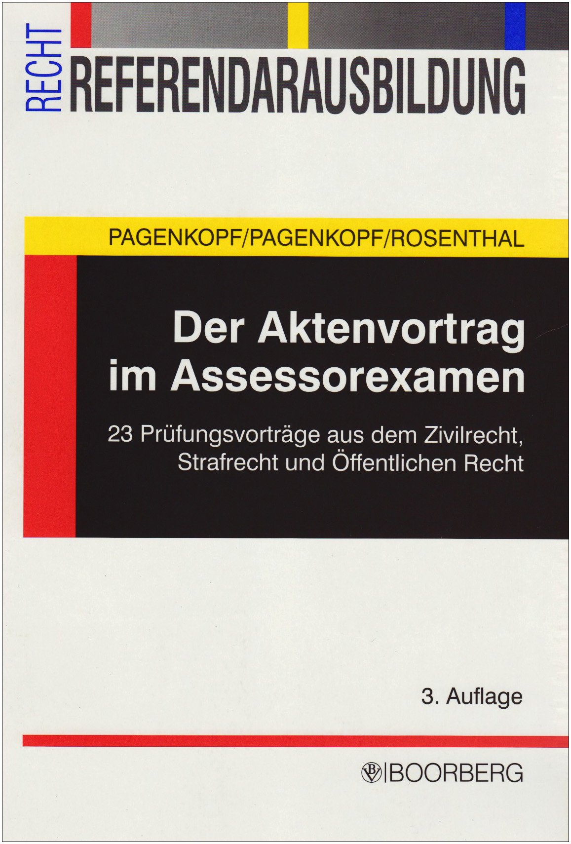Der Aktenvortrag im Assessorexamen Law