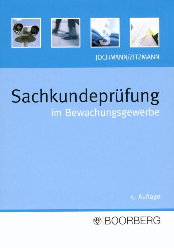 Sachkundeprüfung im Bewachungsgewerbe Law