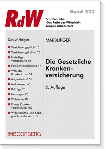 Die Gesetzliche Krankenversicherung (Das Recht der Wirtschaft / Schriftenreihe) Law
