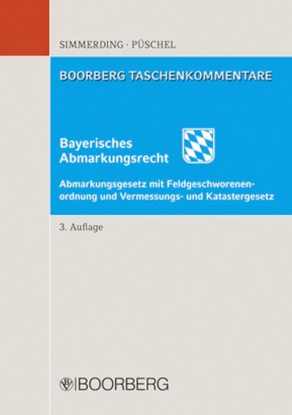 Bayerisches Abmarkungsrecht (Boorberg Taschenkommentar) Law
