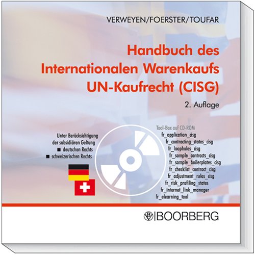 Handbuch des internationalen Warenkaufs UN-Kaufrecht (CISG): Inkl. CD-ROM Law