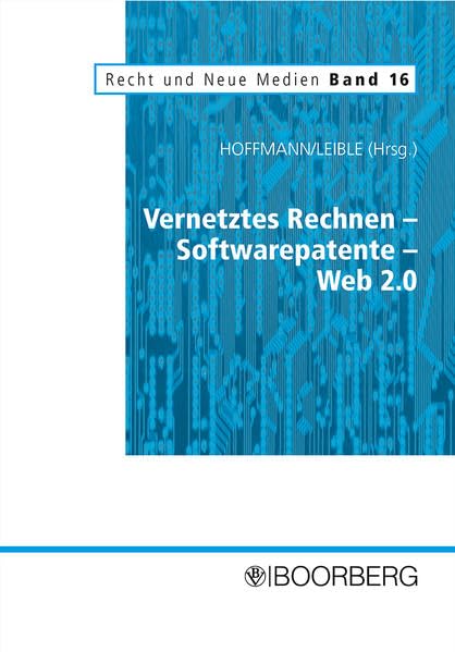 Vernetztes Rechnen - Softwarepatente - Web 2.0 (Recht und Neue Medien) Law