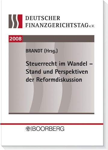 Steuerrecht im Wandel: Fünfter Deutscher Finanzgerichtstag 2008 Law