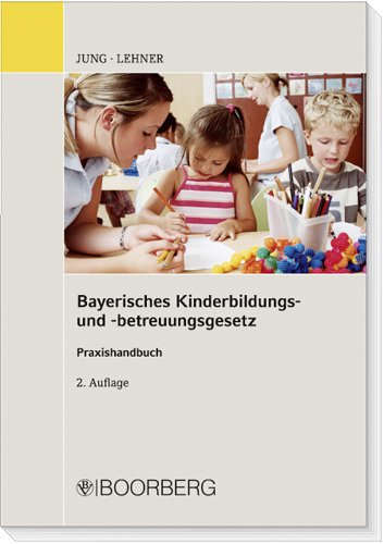 Bayerisches Kinderbildungs- u. betreuungsgesetz Law