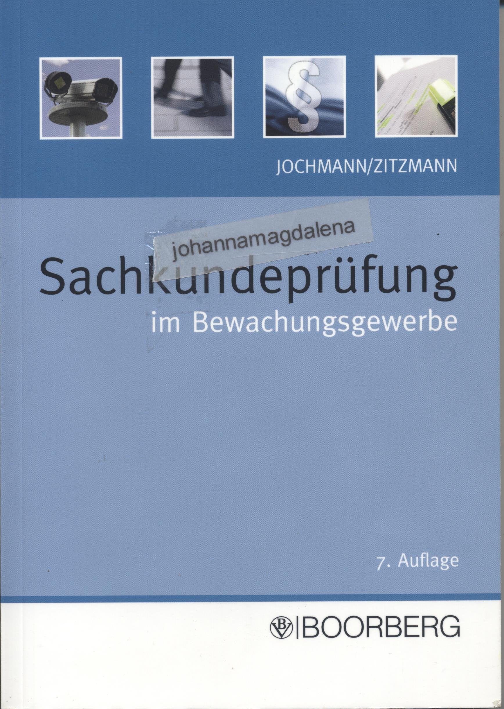 Sachkundeprüfung im Bewachungsgewerbe Law