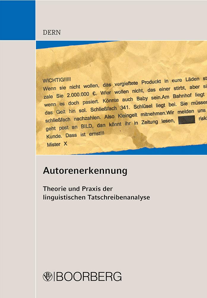 Autorenerkennung: Theorie und Praxis der linguistischen Tatschreibenanalyse Law