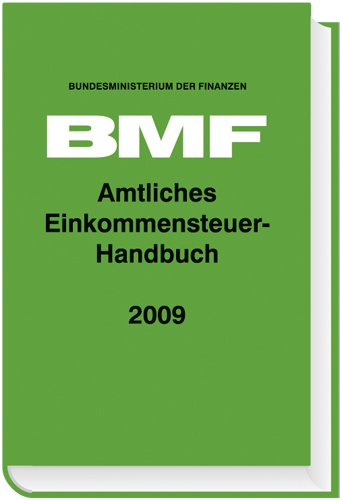 Amtliches Einkommensteuerhandbuch 2009 Law