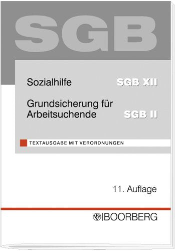Sozialhilfe SGB XII Grundsicherung für Arbeitssuchende SGB II book