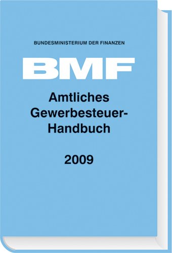 Amtliches Gewerbesteuerhandbuch 2009 Law