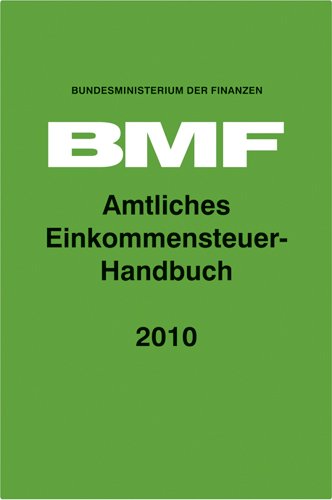 Amtliches Einkommensteuerhandbuch 2010 Law