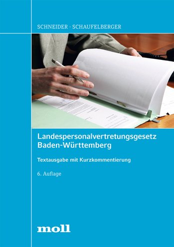 Landespersonalvertretungsgesetz Baden-Württemberg: Textausgabe mit Kurzkommentierung Law