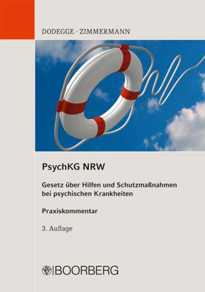 PsychKG NRW: Praxiskommentar: Gesetz über Hilfen und Schutzmaßnahmen bei psychischen Krankheiten Law