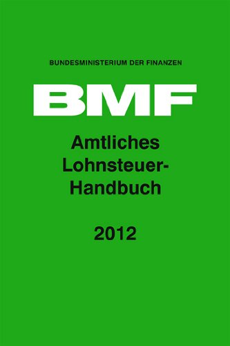 Amtliches Lohnsteuerhandbuch 2012 Law
