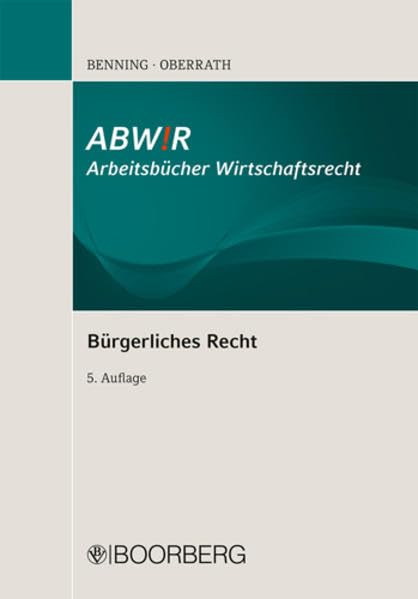 Bürgerliches Recht (Arbeitsbücher Wirtschaftsrecht) Law