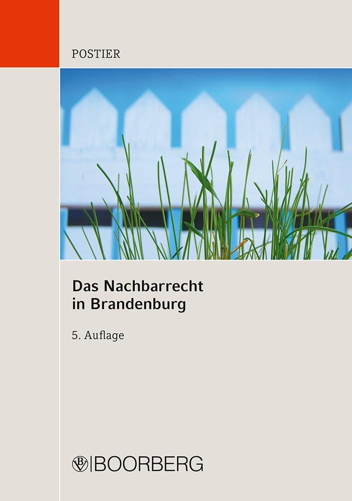 Das Nachbarrecht in Brandenburg: Kommentar Law