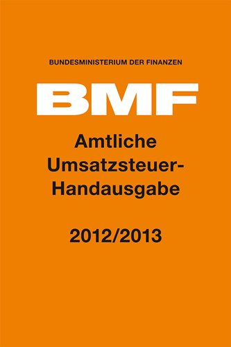 Amtliche Umsatzsteuer-Handausgabe 2012/2013 Law