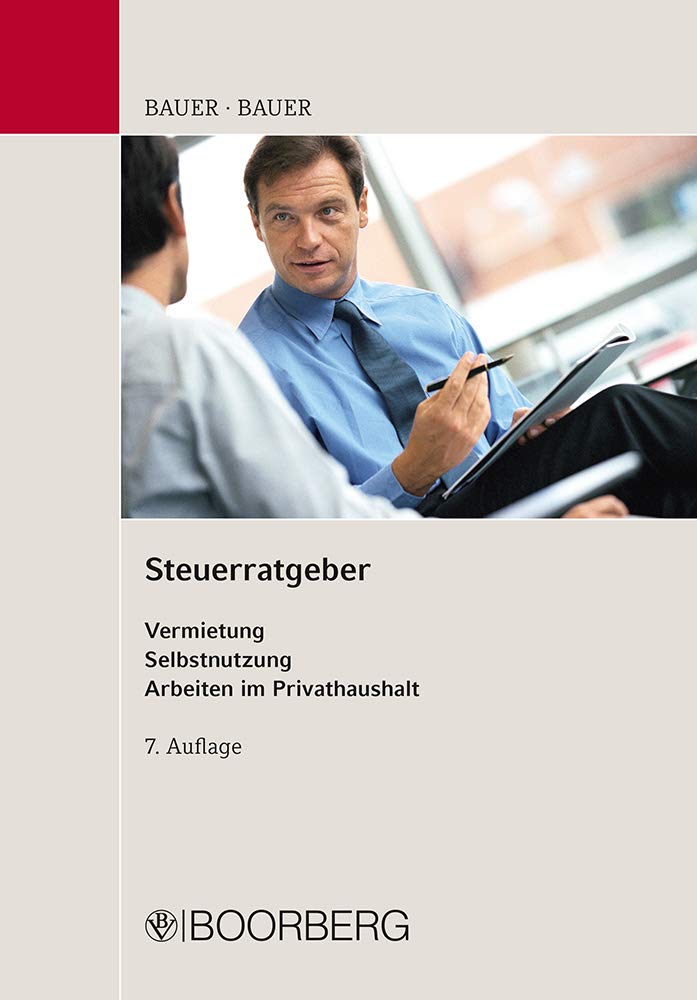 Steuerratgeber Vermietung - Selbstnutzung - Arbeiten im Privathaushalt Law